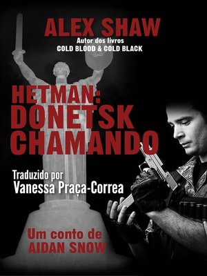 cover image of Hetman: Donetsk Chamando